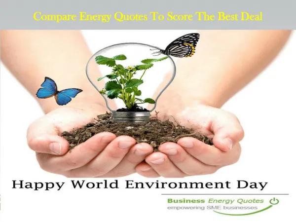 Compare Energy Quotes To Score The Best Deal