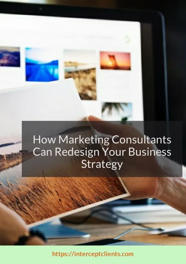 How Marketing Consultants Can Redesign Your Business Strategy