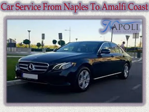 Car Service From Naples To Amalfi Coast