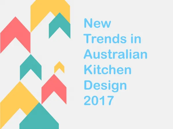 New Trends in Australian Kitchen Design 2017