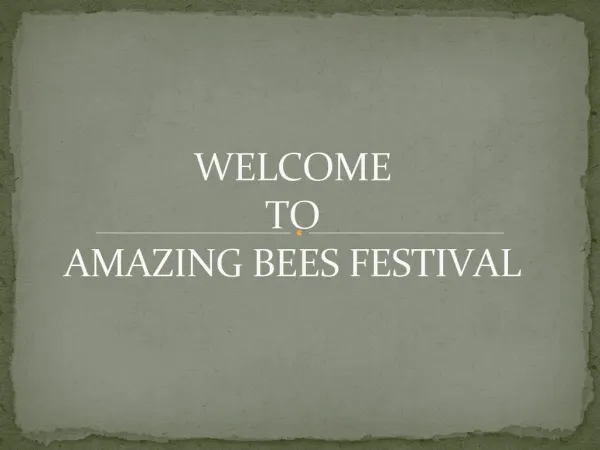 Amazing bees festival