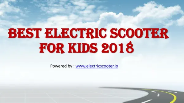 Best Electric Scooters for Kids
