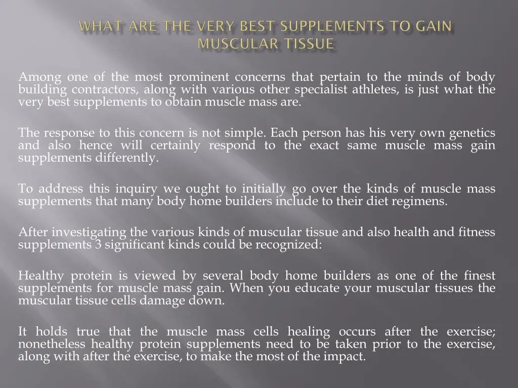 what are the very best supplements to gain muscular tissue