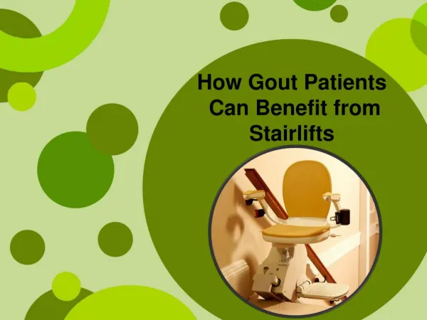 How Gout Patients Can Benefit from Stairlifts