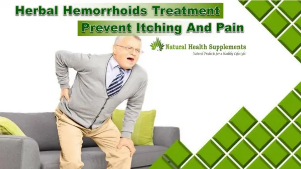 Herbal Hemorrhoids Treatment - Prevent Itching And Pain