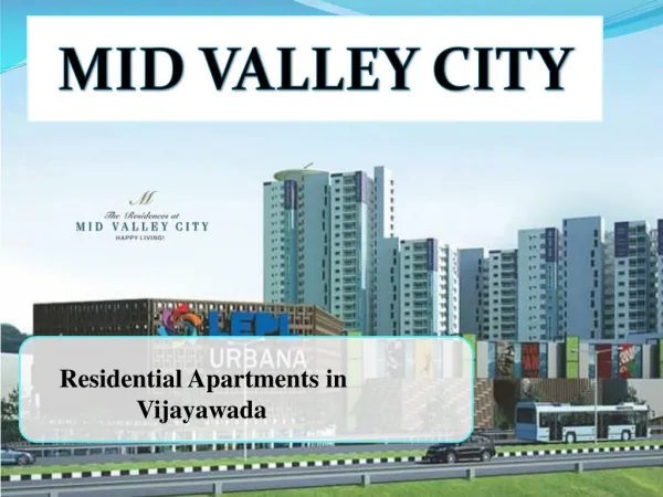 Residential Apartments in Vijayawada : Midvalley City