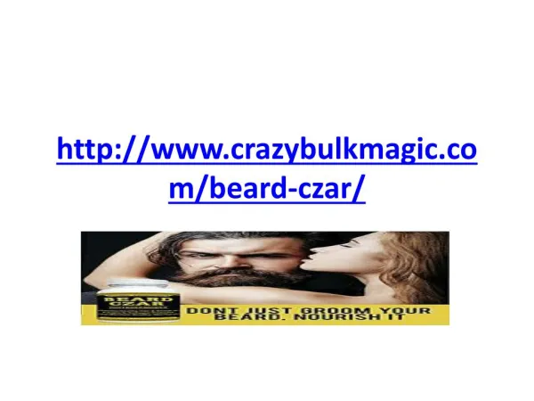 http://www.crazybulkmagic.com/beard-czar/