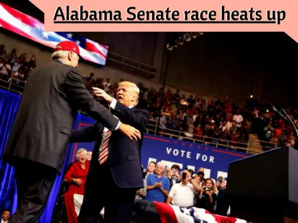 Trump Travels To Alabama As Senate Race Heats Up