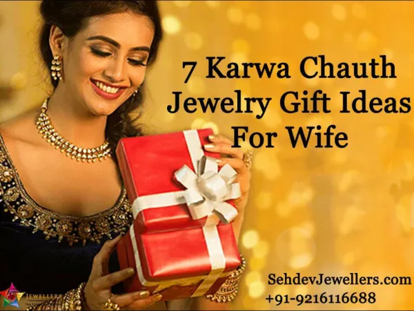 7 Karwa Chauth Jewelry Gift Ideas For Wife