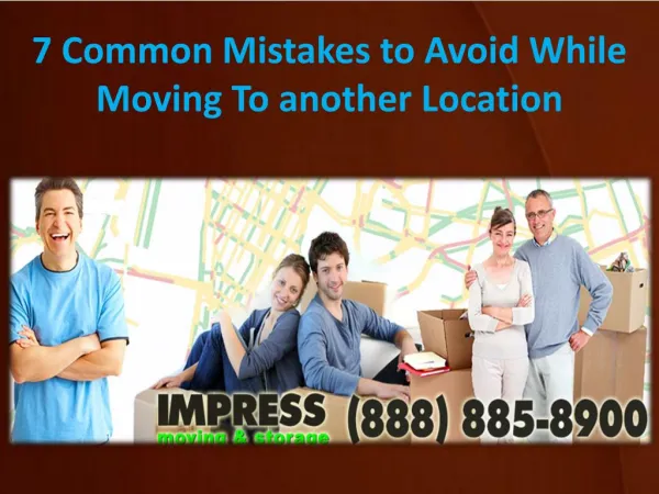 7 Common Mistakes to Avoid While Moving To another Location