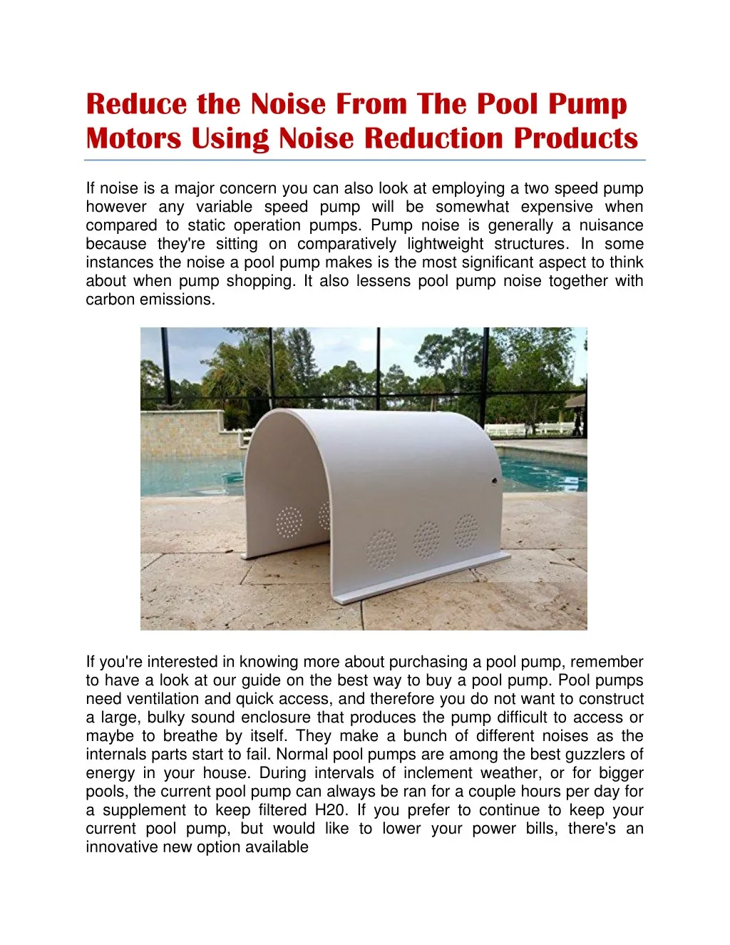 reduce the noise from the pool pump motors using