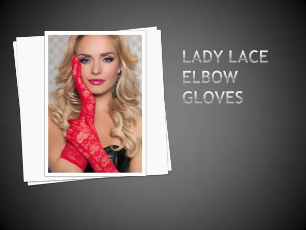 Cassinovas Lady Lace Elbow Gloves