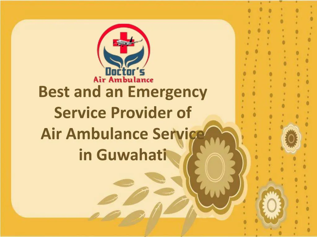 best and an emergency service provider
