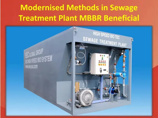 Modernised Methods in Sewage Treatment Plant MBBR Beneficial