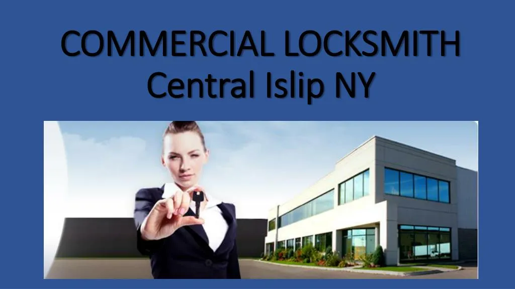 commercial locksmith central islip ny