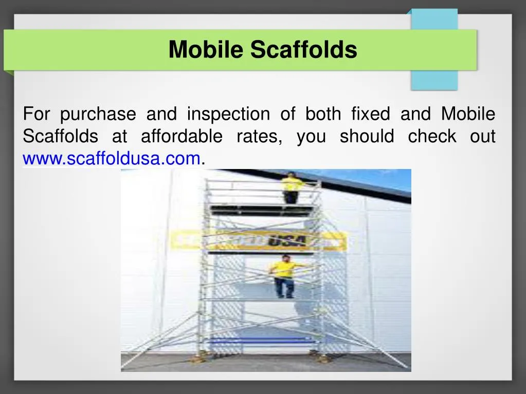 mobile scaffolds