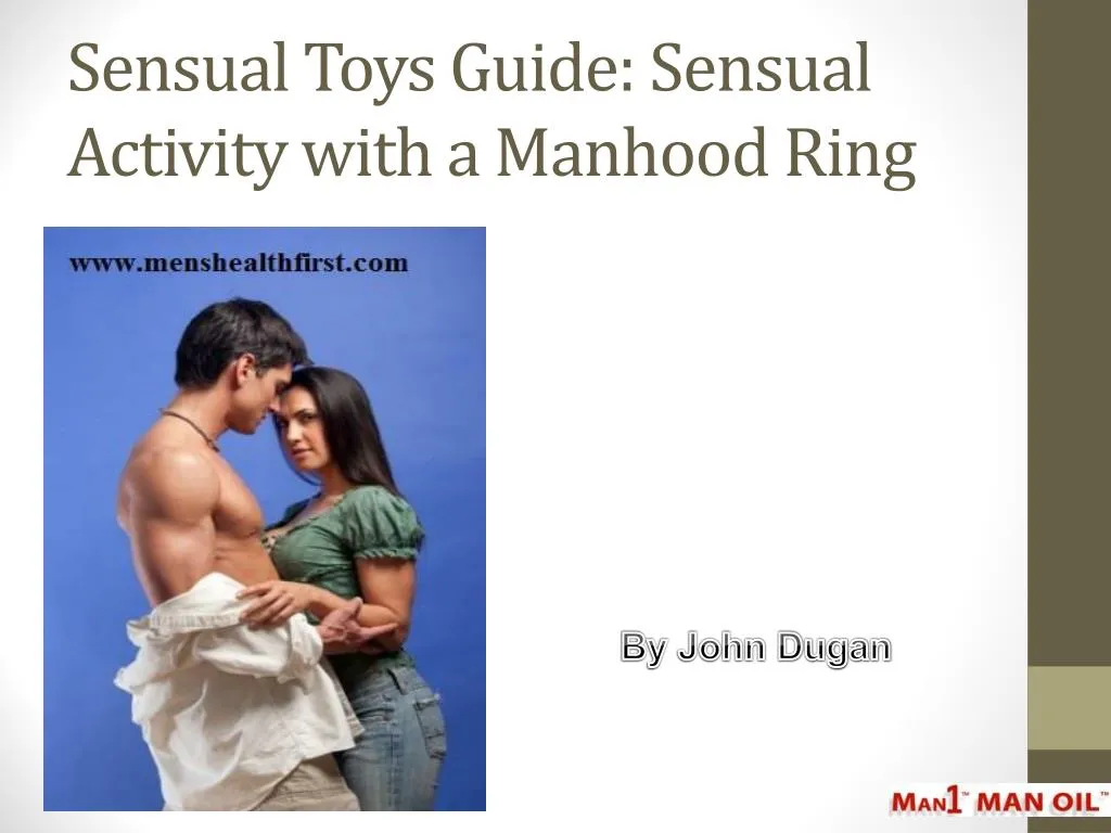 sensual toys guide sensual activity with a manhood ring