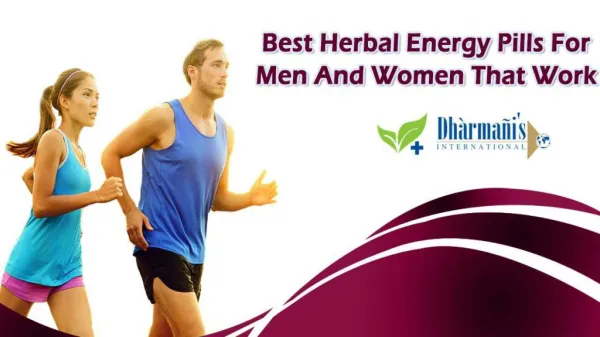 Best Herbal Energy Pills For Men And Women That Work