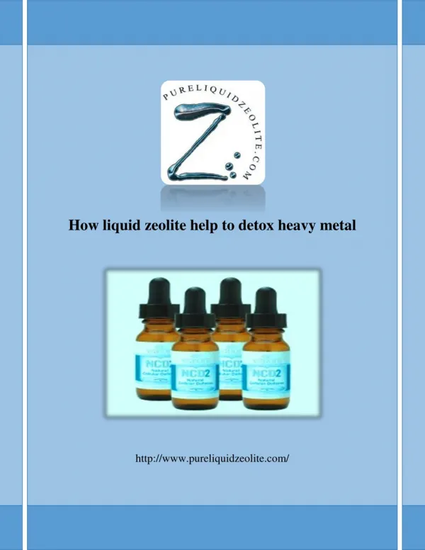 How liquid zeolite help to detox heavy metal