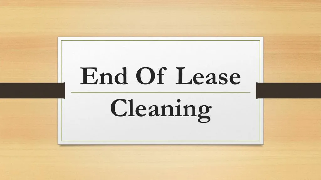 end of lease cleaning