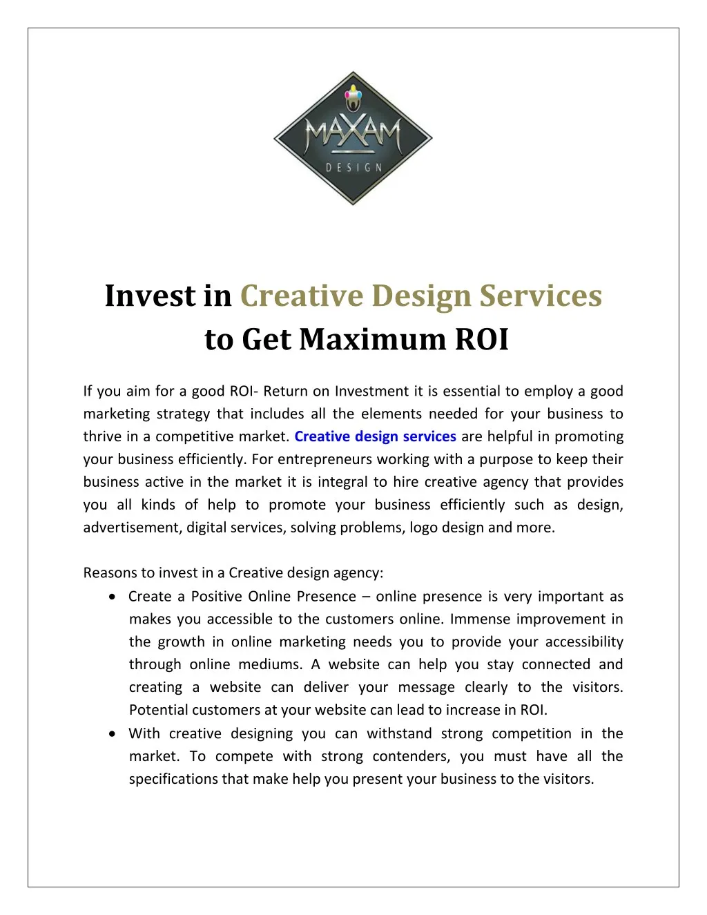 invest in creative design services to get maximum