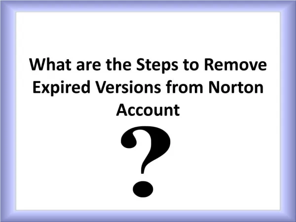 What are the Steps to Remove Expired Versions from Norton Account?