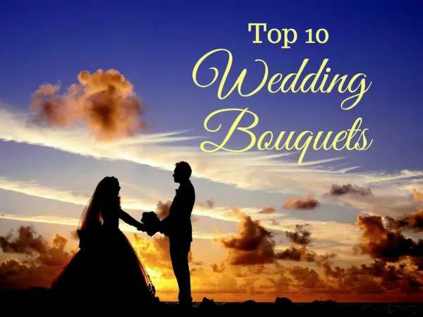 Top 10 Wedding bouquets