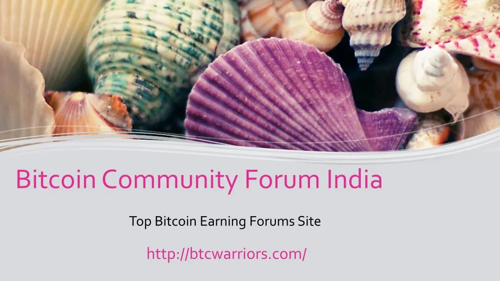 bitcoin community forum india