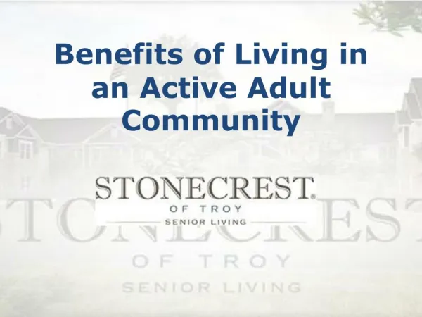Benefits of Living in an Active Adult Community