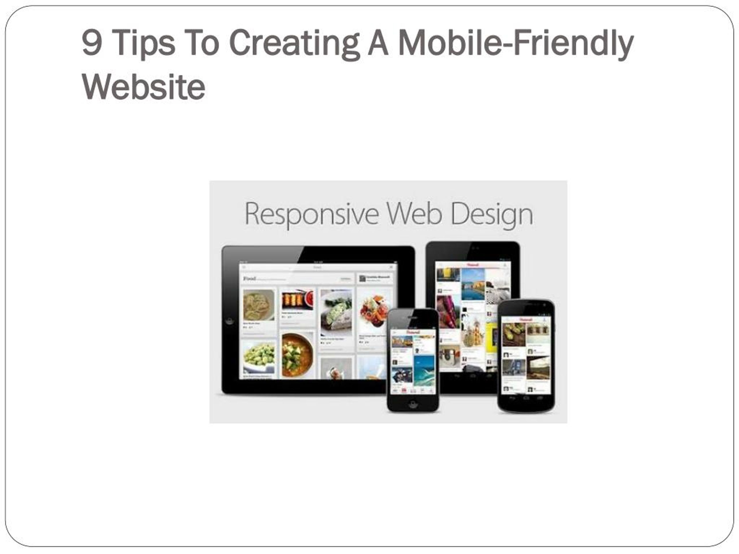 PPT - 9 Tips To Creating A Mobile Friendly Website PowerPoint ...