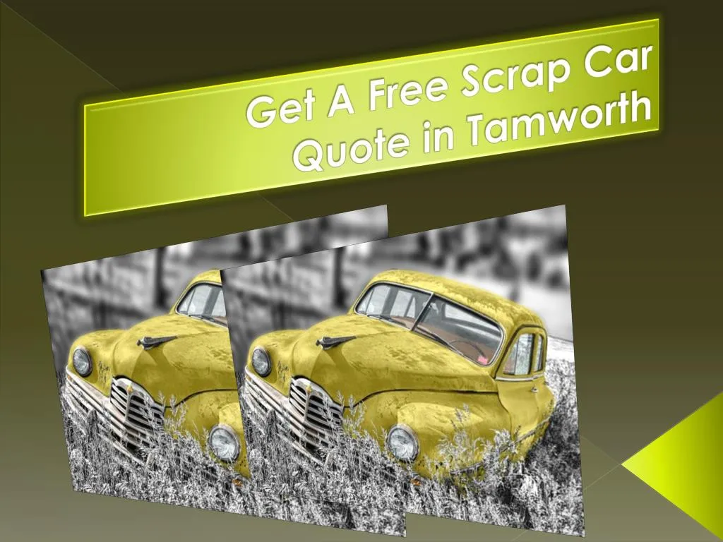 get a free scrap car quote in tamworth