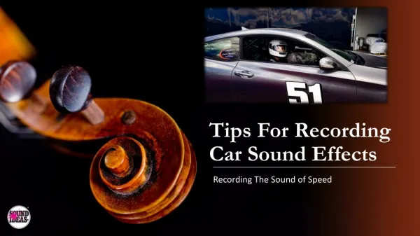 Ultimate Guide To Record Car Sound Effects