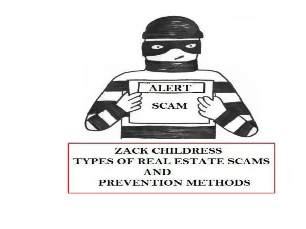 Zack Childress Types of Real Estate Scam and Prevention Methods