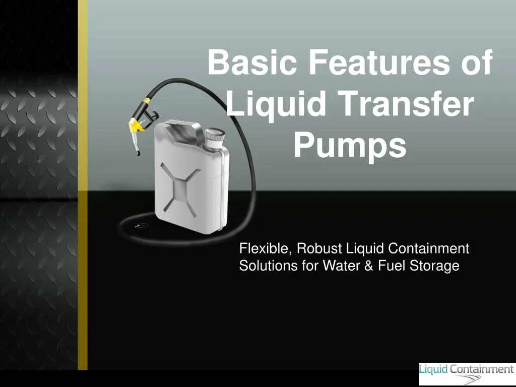 basic features of liquid transfer pumps