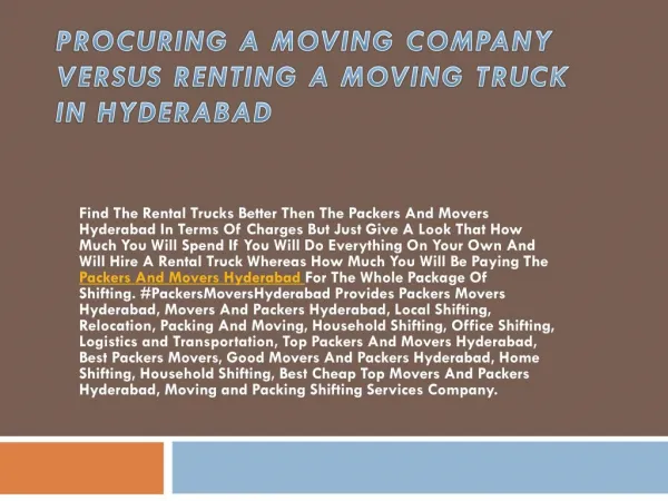 Procuring A Moving Company Versus Renting A Moving Truck In Hyderabad