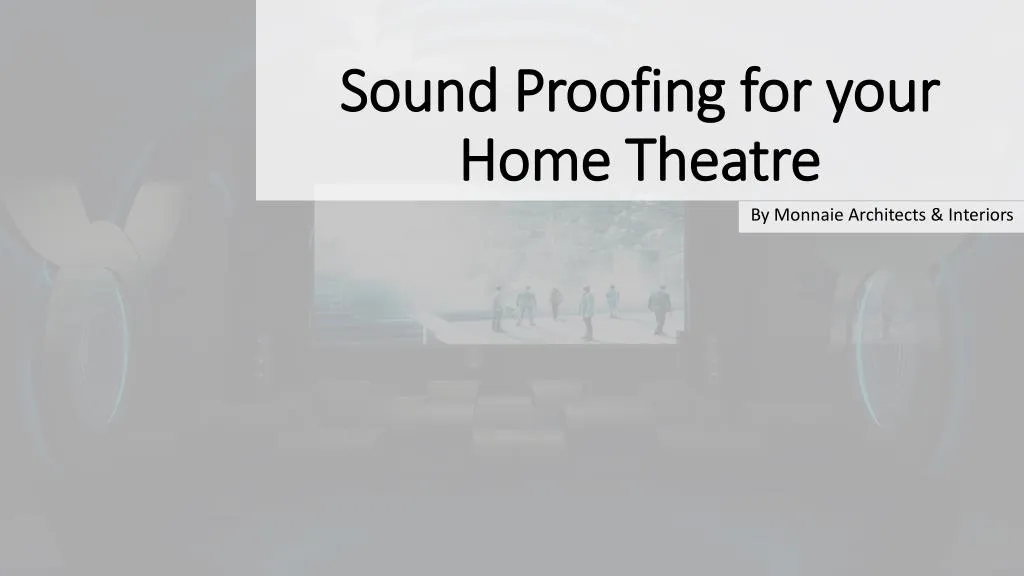 sound proofing for your home theatre