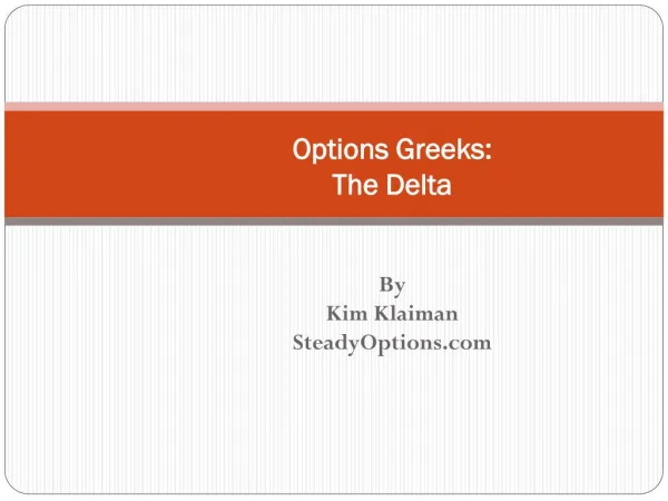 Options Greeks: The Delta