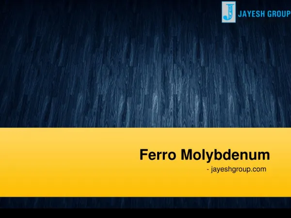 Ferro Molybdenum For Manufacturing Industries