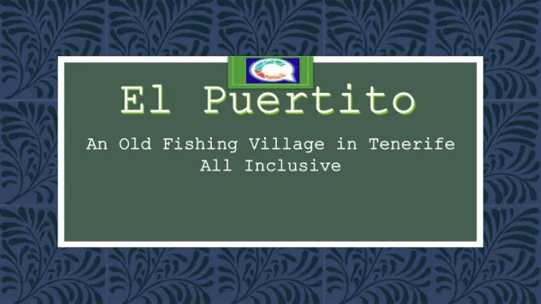 El Puertito - An Old Fishing Village in Tenerife All Inclusive