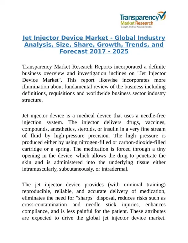Jet Injector Device Market - Global Market Opportunity Assessment Study 2025