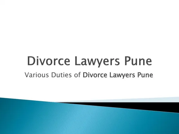 Various Duties of Divorce Lawyers Pune
