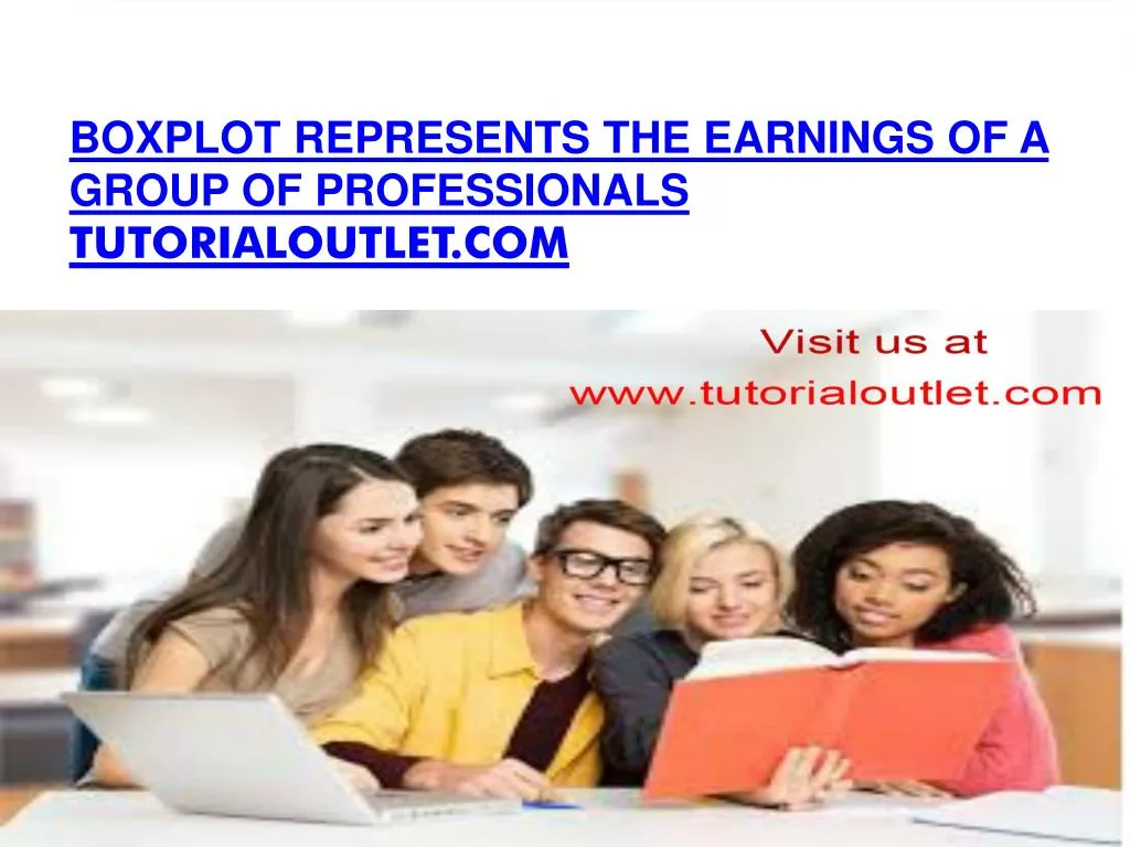 boxplot represents the earnings of a group of professionals tutorialoutlet com