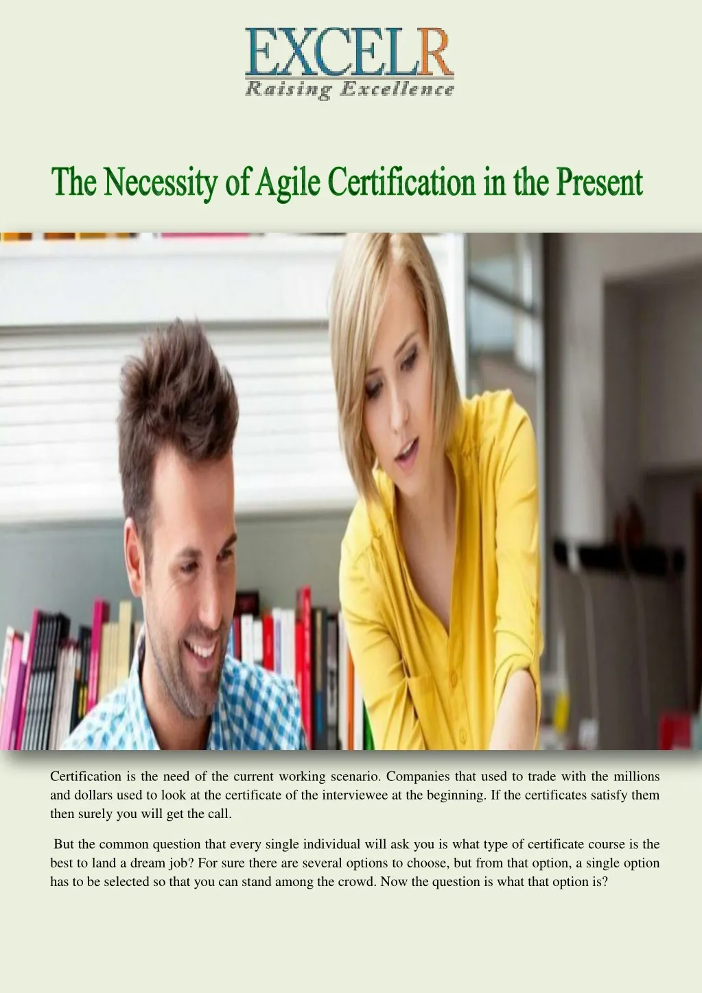 certification is the need of the current working