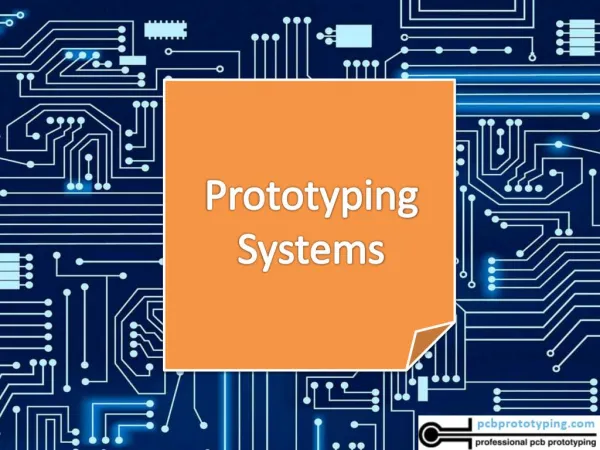 Prototyping systems
