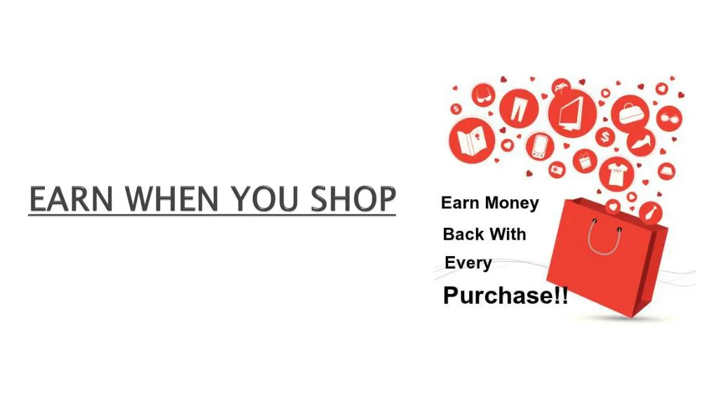 earn when you shop