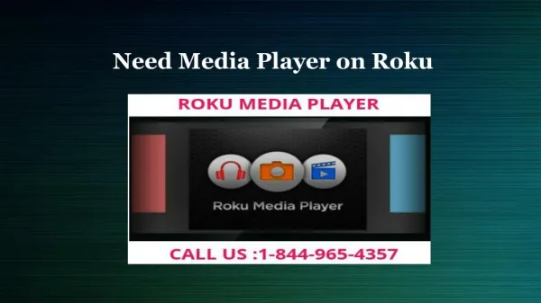 Need Media Player on Roku
