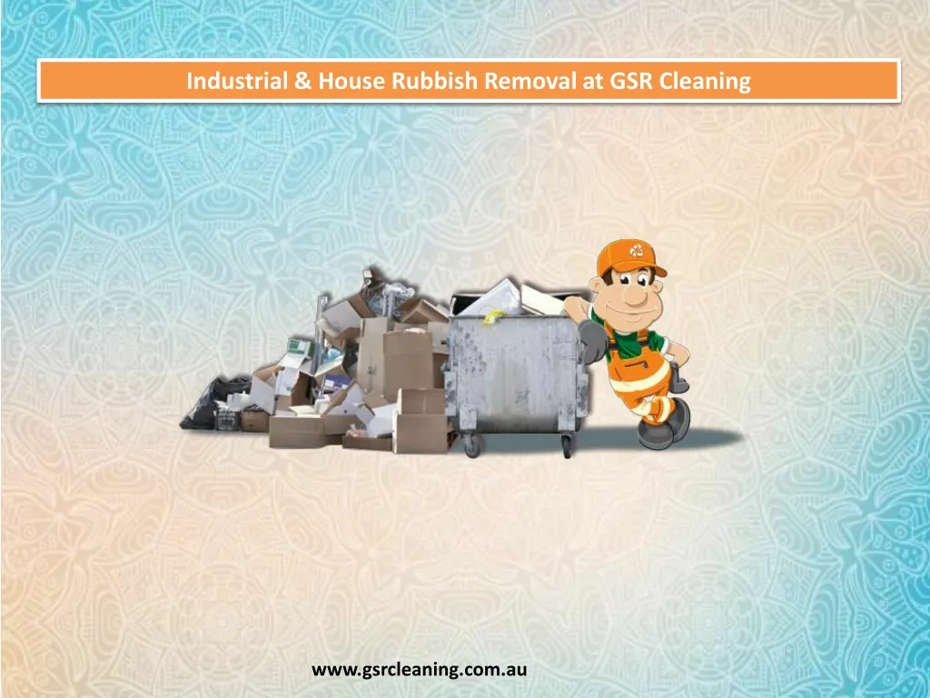 industrial house rubbish removal at gsr cleaning