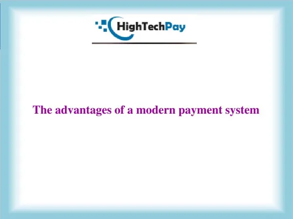 The advantages of a modern payment system