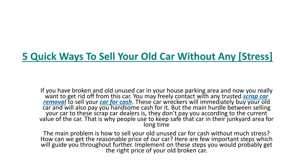 5 quick ways to sell your old car without