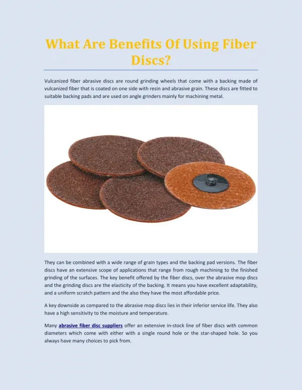 What Are Benefits Of Using Fiber Discs?